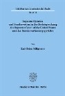 Karl-Heinz Millgramm - Seperate Opinion und Sondervotum in der Rechtsprechung des Supreme Court of the United States und des Bundesverfassungsgerichts.