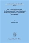 Henning Harte - Das Ausländerpolizeirecht der Bundesrepublik Deutschland und der Vereinigten Staaten von Amerika im Vergleich.