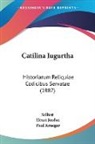 Sallust, Henri Jordan - Catilina Iugurtha