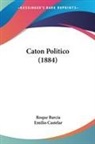 Roque Barcia - Caton Politico (1884)