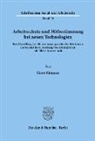 Horst Ehmann - Arbeitsschutz und Mitbestimmung bei neuen Technologien.