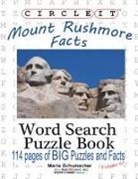 Lowry Global Media Llc, Maria Schumacher - Circle It, Mount Rushmore Facts, Word Search, Puzzle Book