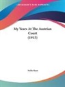 Nellie Ryan - My Years At The Austrian Court (1915)