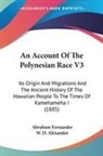 Abraham Fornander - An Account Of The Polynesian Race V3