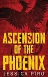 Jessica Piro - Ascension of the Phoenix