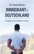 Gym Koubia, Gym Koubia - Ein besonderer Immigrant in Deutschland