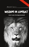 Alexander Yuan Li - Wisdom in Combat Weisheit im Kampf