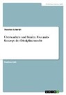Thorsten Schmidt - Überwachen und Strafen. Foucaults Konzept der Disziplinarmacht