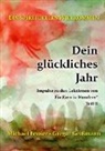 Michael Feuser, Gregor Geißmann - Dein glückliches Jahr