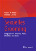 Elizabeth L Jeglic, Elizabeth L. Jeglic, Georgia M Winters, Georgia M. Winters - Sexuelles Grooming