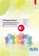 Alexandra Falkner, Petra Fercher, Gabriele Huber, Franz Schermayer, Charlotte Sweet - Pflegewelten - Beziehungsgestaltung und Kommunikation