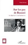 Pierre Delmas - Sur les pas de Buzzati