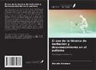 Daniele Giordano - El uso de la técnica de incitación y desvanecimiento en el autismo