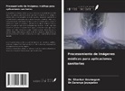 Shankar Arumugam, Saranya Jayapalan - Procesamiento de imágenes médicas para aplicaciones sanitarias