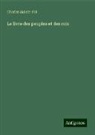 Charles Sainte-Foi - Le livre des peuples et des rois