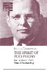 Joanna Tarassenko, Michael Mawson, Jennifer McBride, Philip G Ziegler - The Spirit of Polyphony