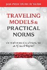 Jean-Pierre Olivier de Sardan, Jean-Pierre Olivier de Sardan - Traveling Models and Practical Norms