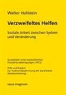 Walter Hollstein - Verzweifeltes Helfen