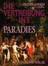 Philipp Ammon - Die Vertreibung ins Paradies