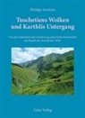 Philipp Ammon - Tuschtiens Wolken und Karthlis Untergang