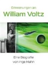 Inge Mahn - Erinnerungen an William Voltz