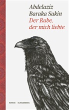 Abdelaziz Baraka Sakin - Der Rabe, der mich liebte