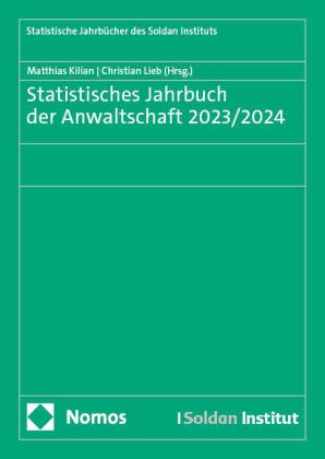 Matthias Kilian,  Lieb, Christian Lieb - Statistisches Jahrbuch der Anwaltschaft 2023/2024