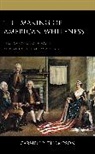 Carmen P. Thompson - The Making of American Whiteness