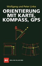 Wolfgang Linke - Orientierung mit Karte, Kompass, GPS