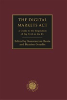 Konstantina Bania, Geradin, Damien Geradin - The Digital Markets Act