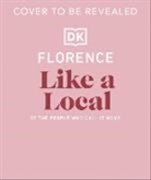 DK Travel - Florence Like a Local