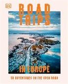 DK Travel - Road Trips in Europe