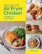 Kate Calder, Calder Kate - Super Simple Air Fryer Chicken
