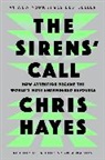 Chris Hayes - The Sirens' Call