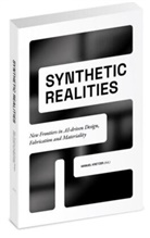Behnaz Farahi, Manuel Kretzer, Manuel Kretzer - Synthetic realities