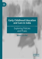 Dr Mona Lisa Bal, Mona Lisa Bal - Early Childhood Education and Care in India