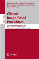 Yufei Chen, Klaus Drechsler, Marius Erdt, Moti Freiman, Moti Freiman et al, Cristina Oyarzun Laura... - Clinical Image-Based Procedures