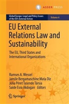 Saide Esra Akdogan, Jamile Bergamaschine Mata Diz, Péret Tasende Társi, Júlia Péret Tasende Társia, Ramses A Wessel, Ramses A. Wessel - EU External Relations Law and Sustainability