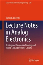 Van¿o B. Litovski, Vanco B Litovski, Vanco B. Litovski - Lecture Notes in Analog Electronics