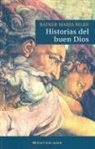 Rainer Maria Rilke - Historias del buen Dios