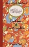 J Marie Beal - The Case of the Armadillo