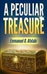 Emmanuel O. Afolabi, Emmanuel O Afolabi - A Peculiar Treasure