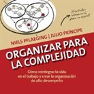 Niels Pflaeging, Julio Príncipe - Organizar para la Complejidad
