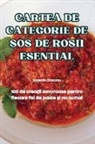 Valentin Diaconu - CARTEA DE CATEGORIE DE SOS DE ROSII ESENTIAL