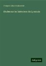 François-Zénon Collombet - Etudes sur les historiens du Lyonnais