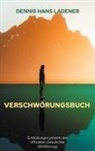 Dennis Hans Ladener - Verschwörungsbuch