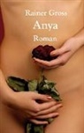 Rainer Gross - Anya
