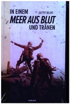 Dieter Wilms - In einem Meer aus Blut und Tränen