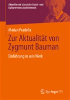 Marian Pradella - Zur Aktualität von Zygmunt Bauman
