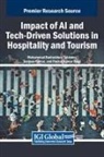 Sanjeev Kumar, Mohammad Badruddoza Talukder, Pankaj Kumar Tyagi - Impact of AI and Tech-Driven Solutions in Hospitality and Tourism